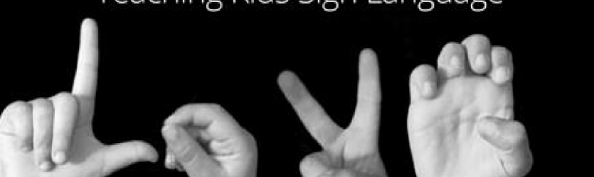The Benefits of Learning American Sign Language for All Kids Banner Photo