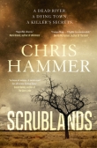 Pre-Pub Pick: SCRUBLANDS by Chris Hammer Banner Photo