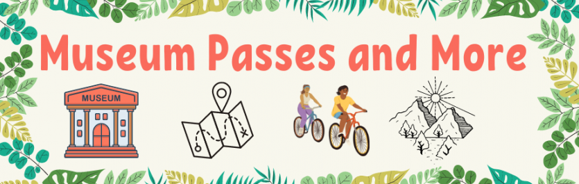 Museum Passes and More Banner Photo