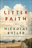 Pre-Pub Pick: LITTLE FAITH by Nickolas Butler Banner Photo